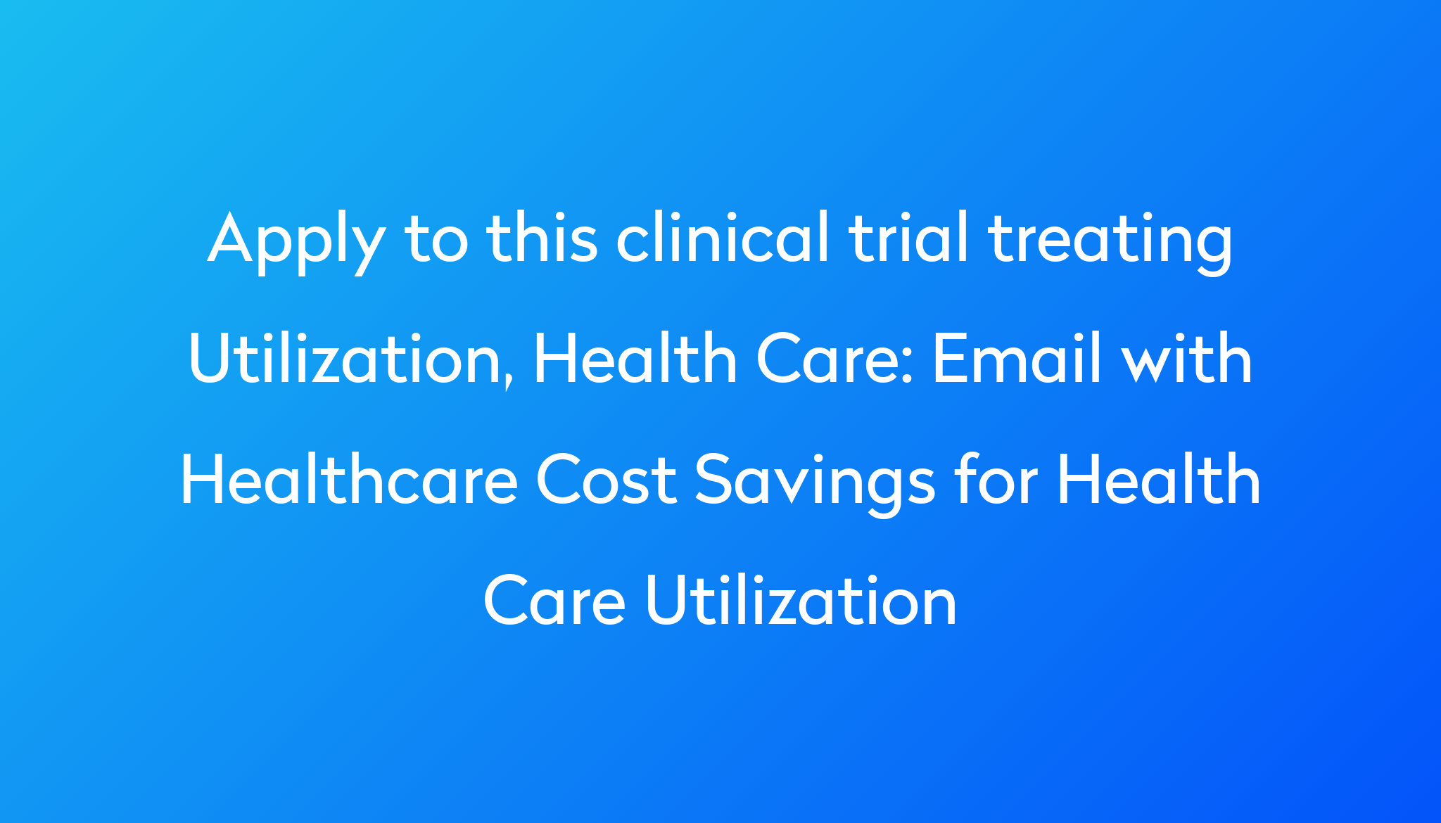 Email With Healthcare Cost Savings For Health Care Utilization Clinical email-with-healthcare-cost-savings-for-health-care-utilization-clinical